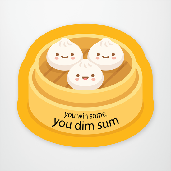 You win some, you dim sum