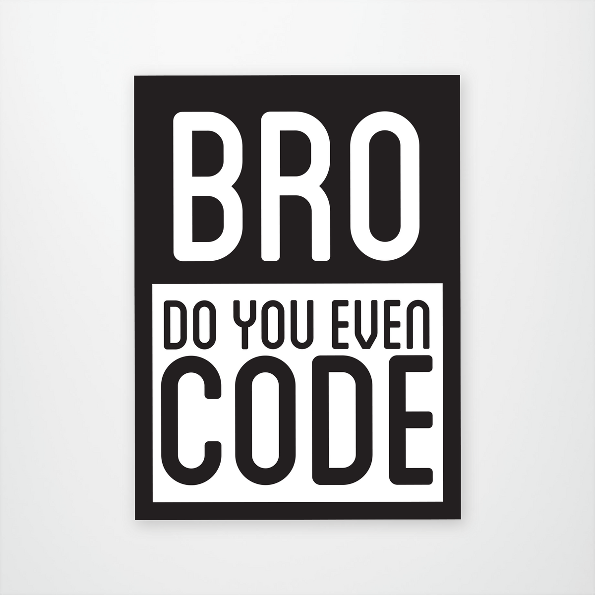 Frère, tu codes ou quoi ?