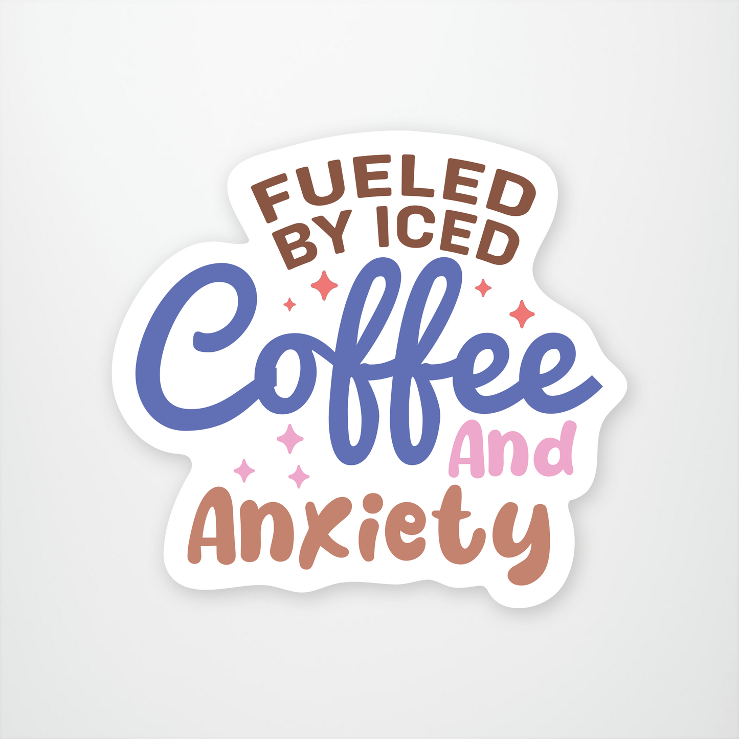 Coffee and Anxiety Sticker Pack of 12 units