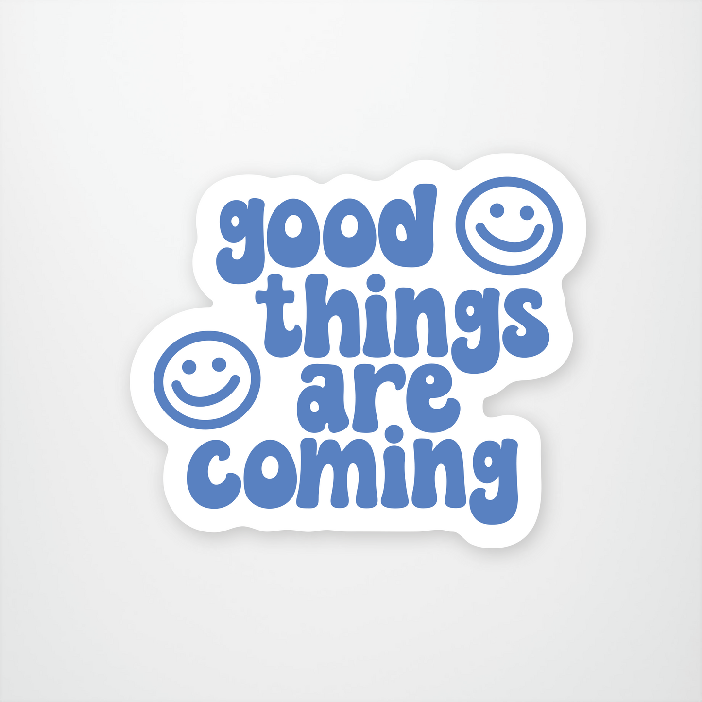 Good Things Are Coming