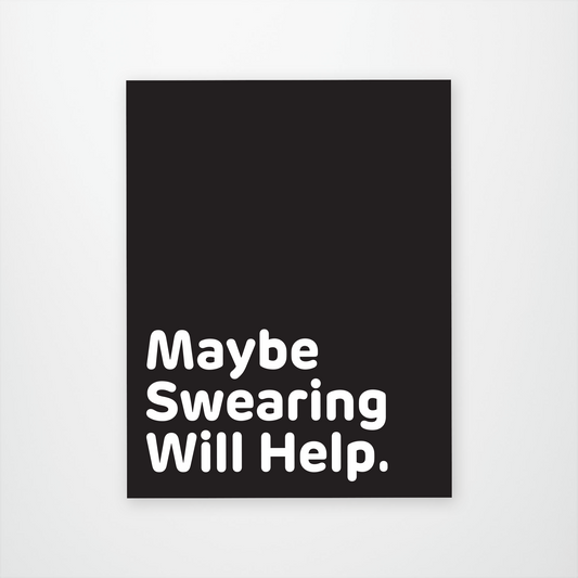 Maybe Swearing Will Help Sticker Pack of 12 units ($2.25 each)