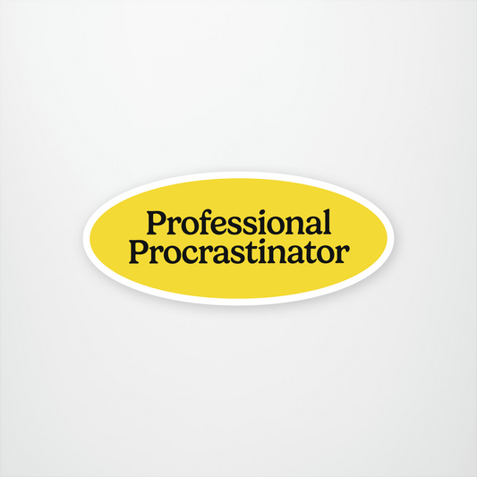 Professional Procrastinator