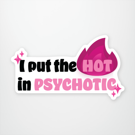 Hot Psychotic