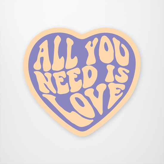 All You Need is Love