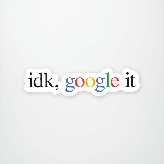 idk google it