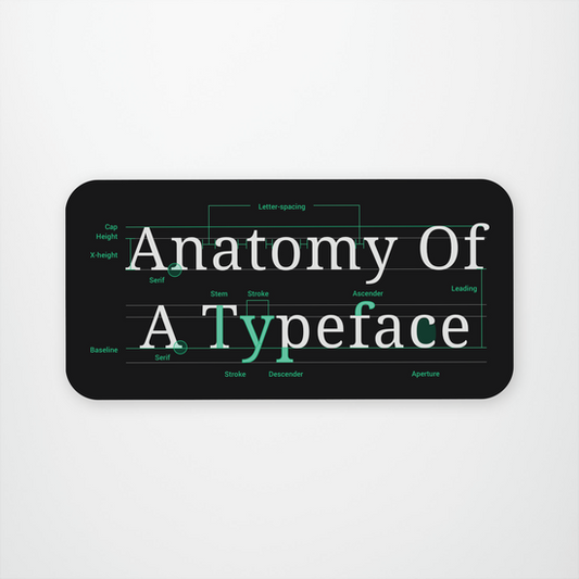 Anatomy of Type