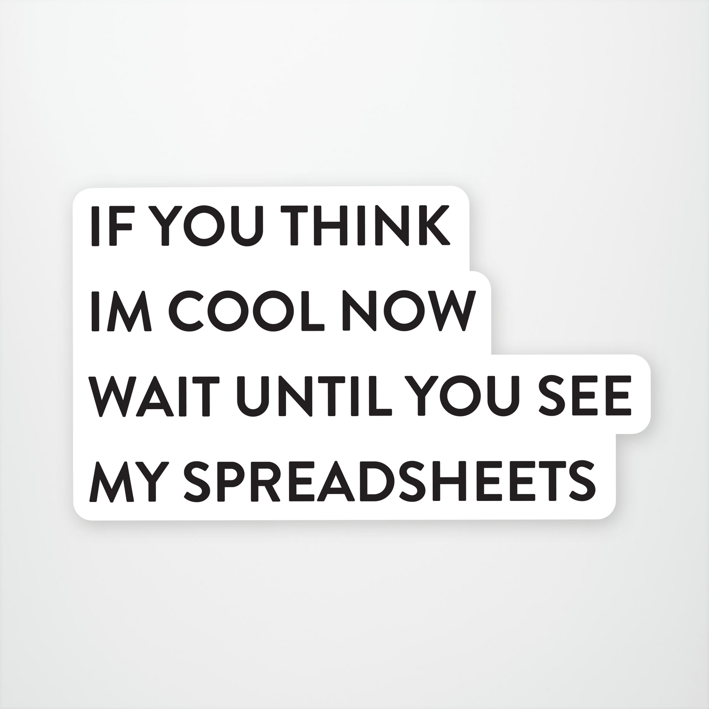 If You Think I'm Cool