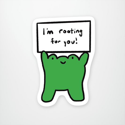 Rooting For You